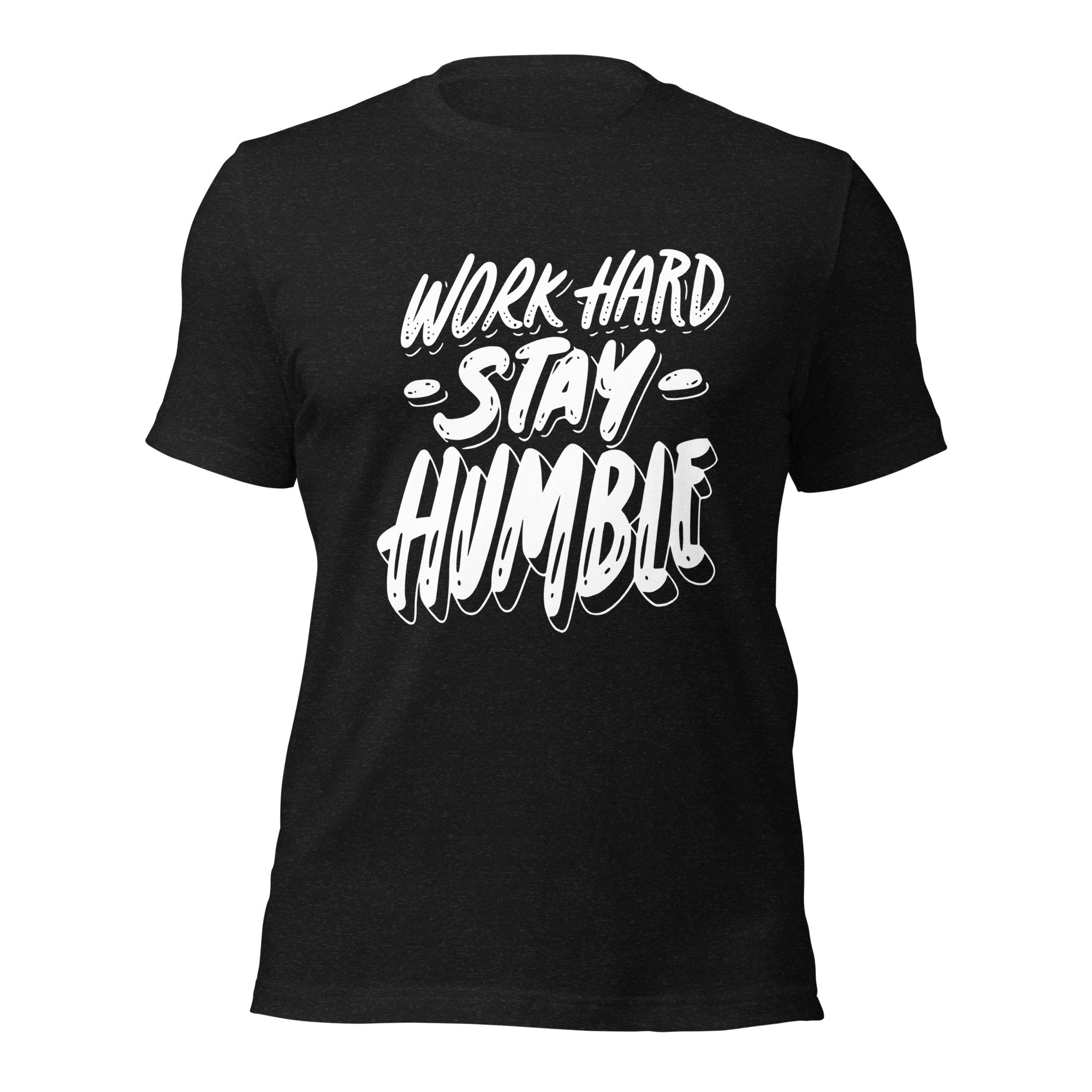 Work Hard Stay Humble T-Shirt