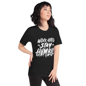 Work Hard Stay Humble T-Shirt