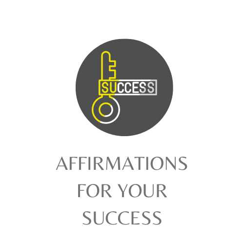Affirmations For Your Success - Edy's Treasures