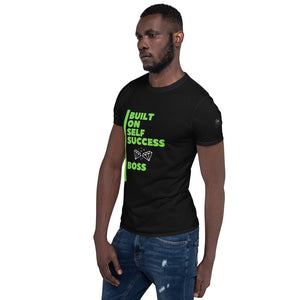 Built On Self Success Boss Short-Sleeve Unisex T-Shirt - Edy's Treasures